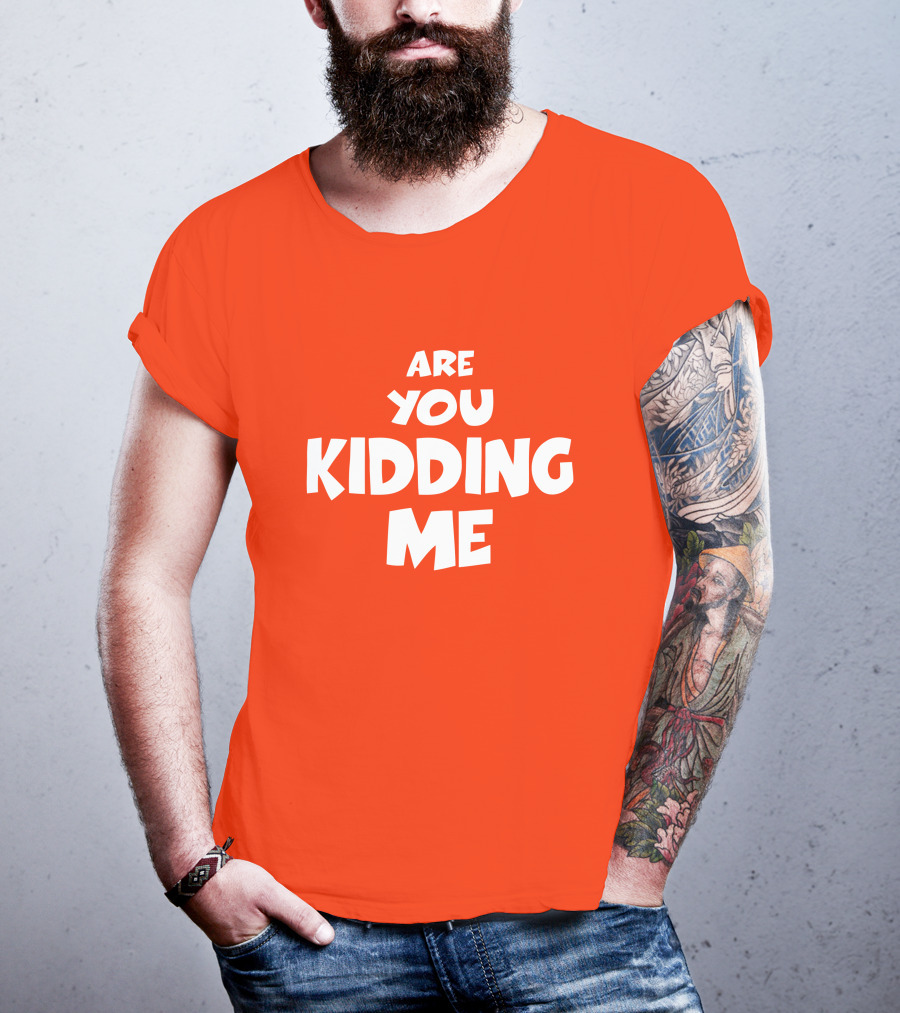 Are You Kidding Me Zam Fam Shirt T-Shirt