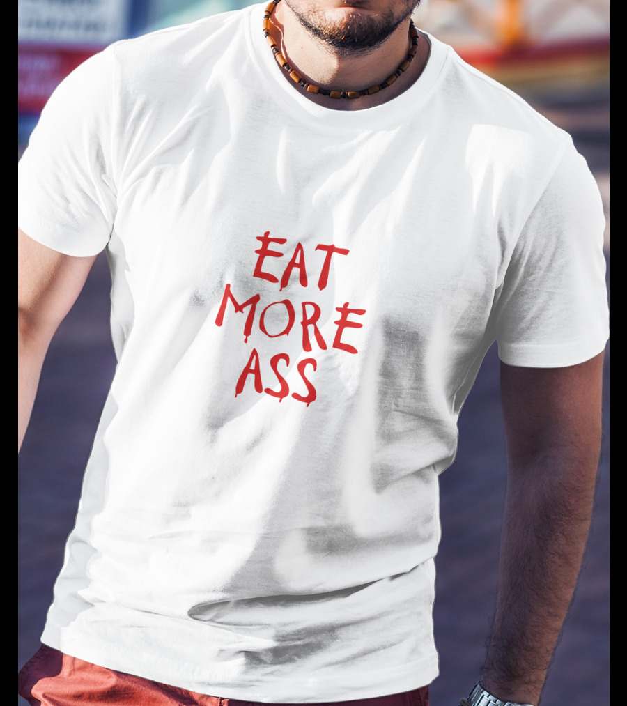 Danny Duncan Eat More Ass Merch T-Shirt