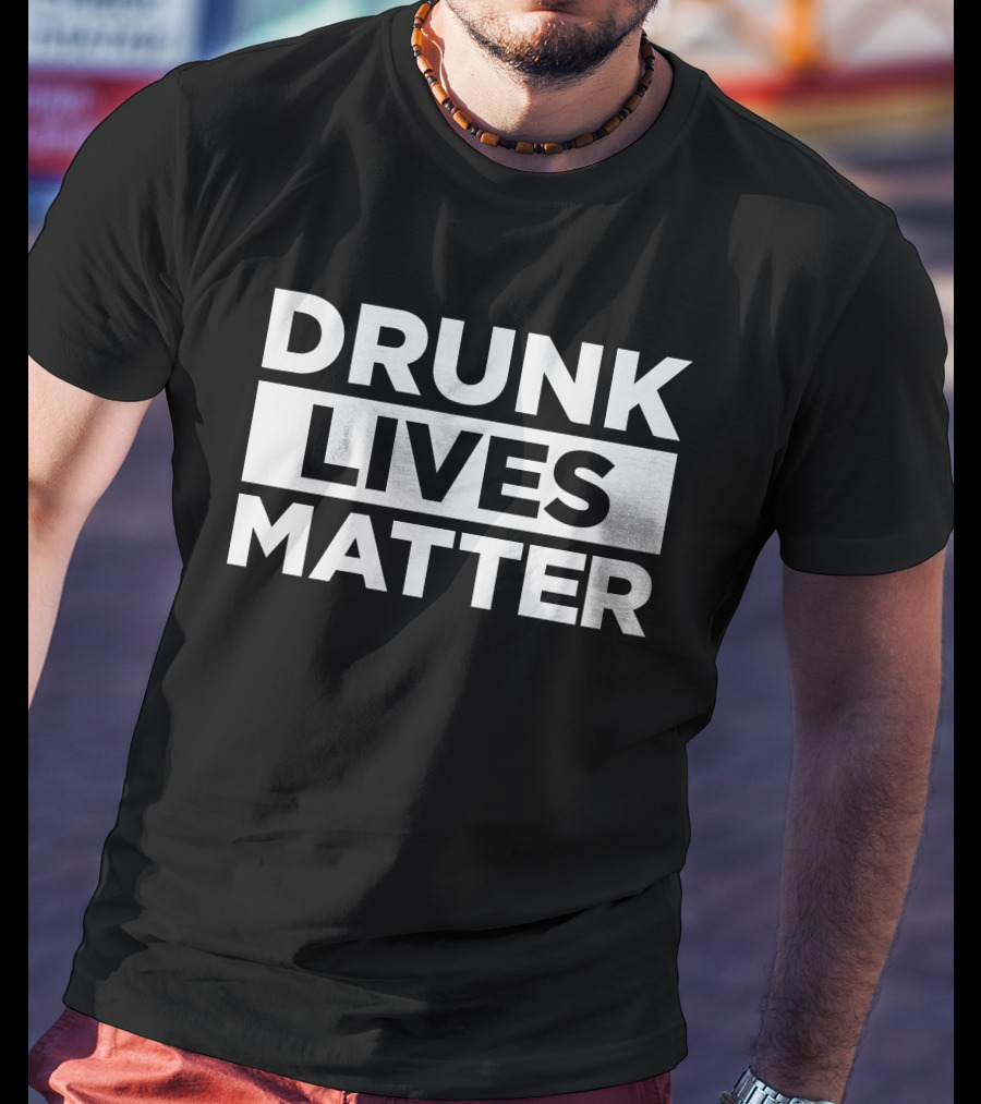 Drunk Lives Matter HodgeTwins T-Shirt