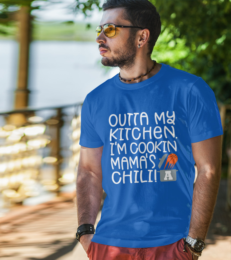 Outta My Kitchen I'm Cookin Mama's Chili Basketball Pot T-Shirt