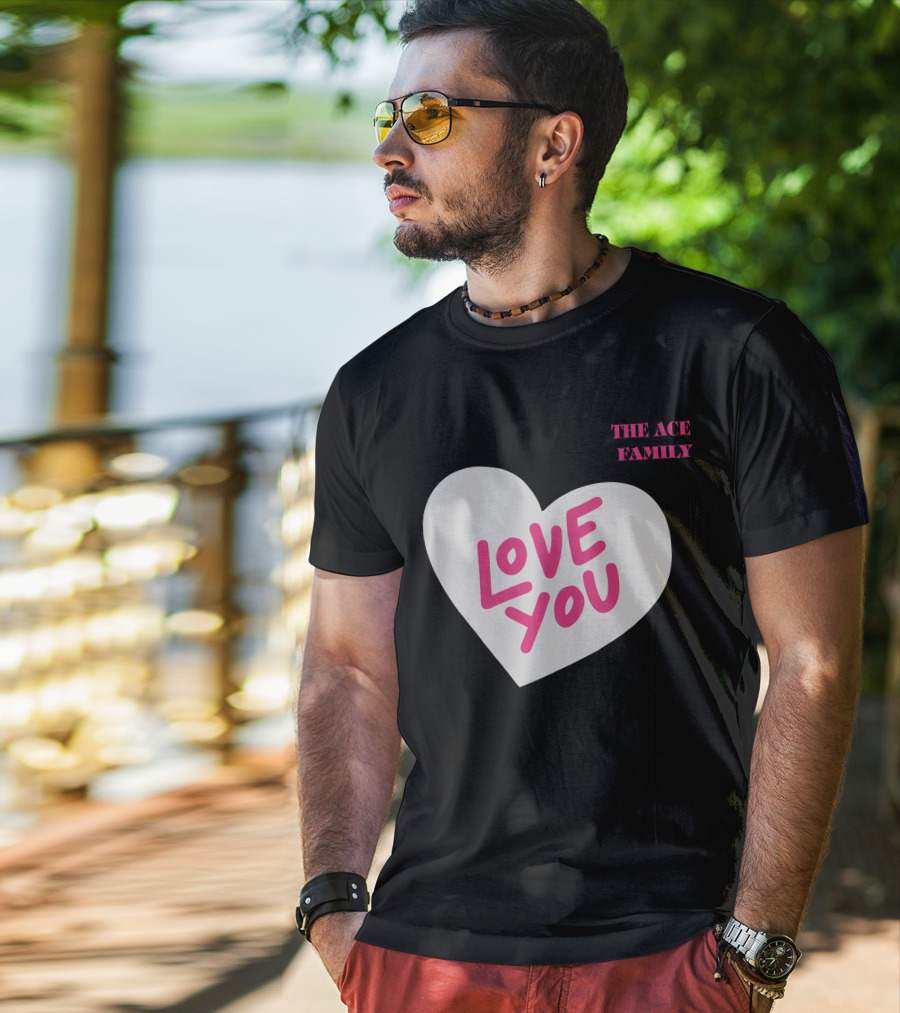 The Ace Family Love You Heart T-Shirt