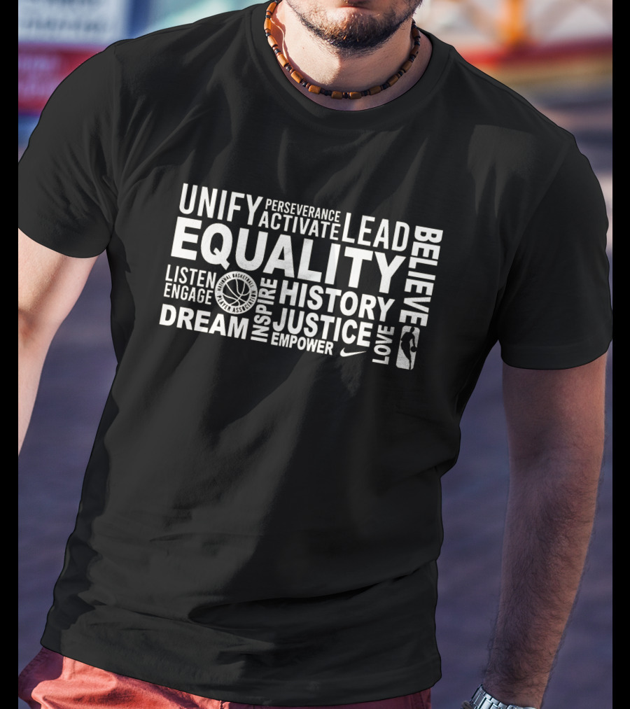 Equality Unify Lead Justice NBA Dream Inspire History T-Shirt