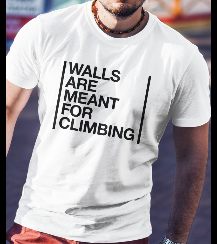 Walls Are Meant For Climbing By The North Face T-Shirt