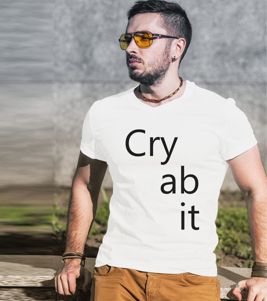 Cry Ab It Nathan T-Shirt