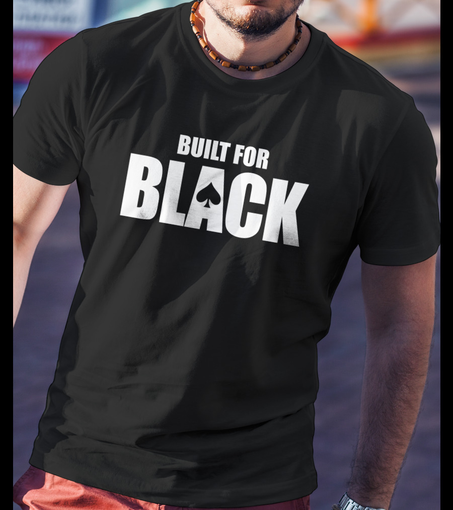 Built For Black Spades Mindset T-Shirt