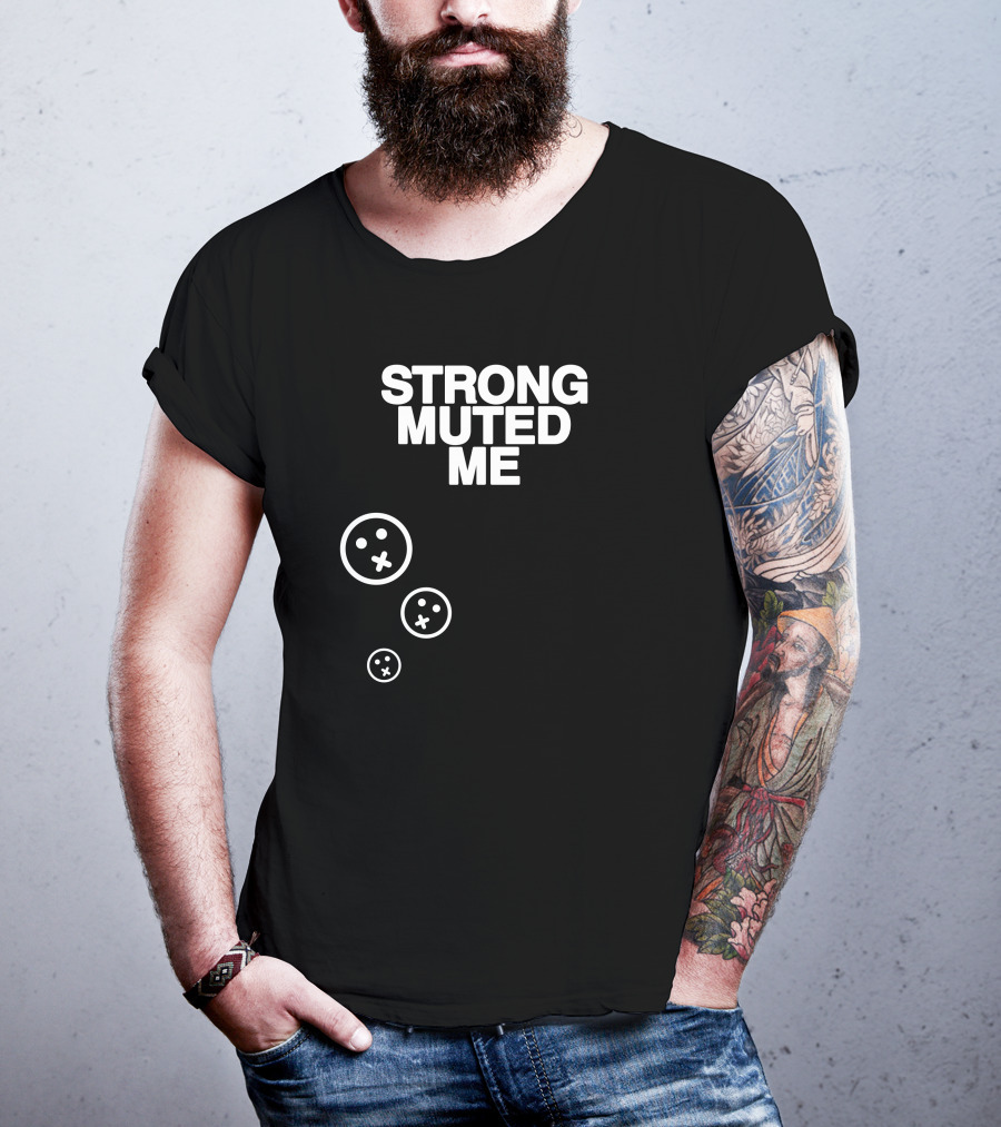 Strong Muted Me Shibnobi Merch Smiley Faces T-Shirt