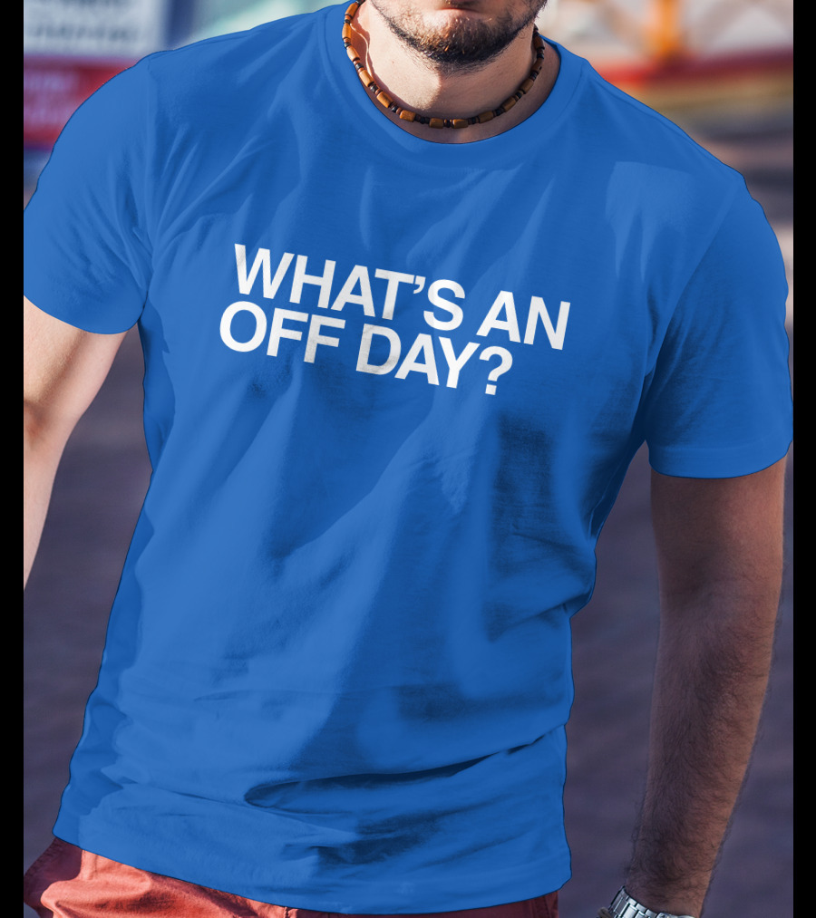 Obvious What’s An Off Day Brennen Davis T-Shirt
