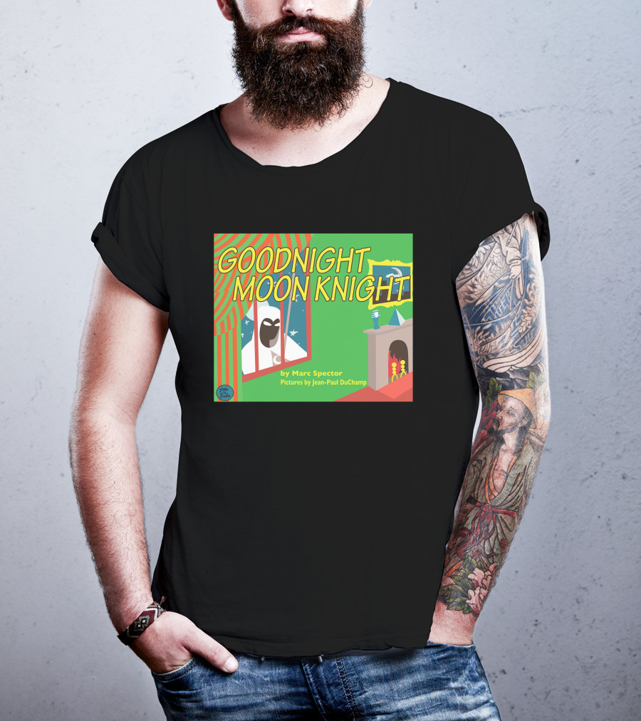 Goodnight Moon Knight By Marc Spector Pictures By Jean-Paul DuChamp T-Shirt