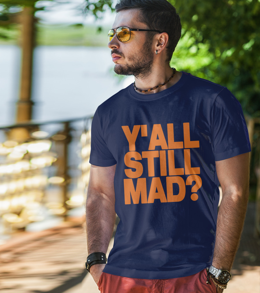 Y'all Still Mad State Line T-Shirt