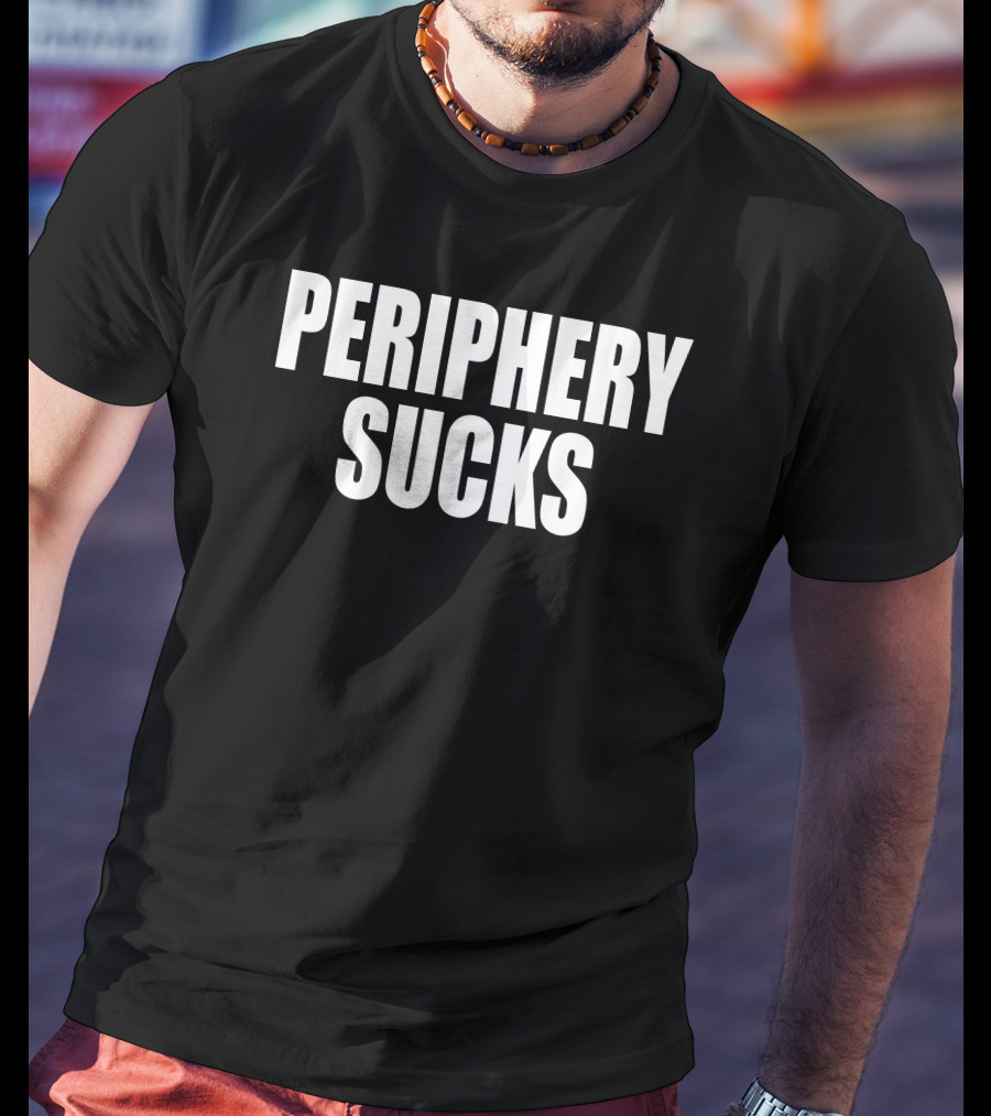 Periphery Band Critique 'Periphery Sucks' T-Shirt