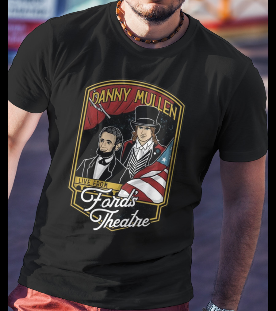 Danny Mullen Live From Ford's Theatre T-Shirt