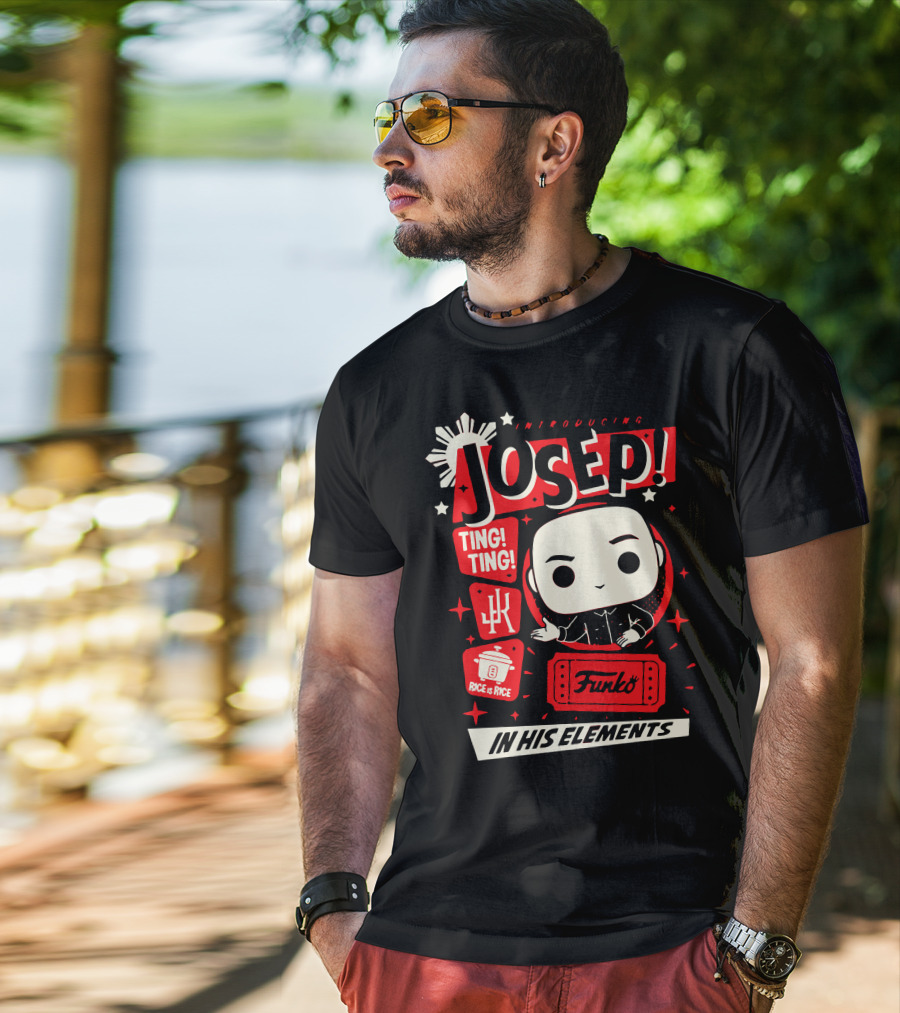 Introducing Josep Funko Pop Ting Ting In His Elements T-Shirt