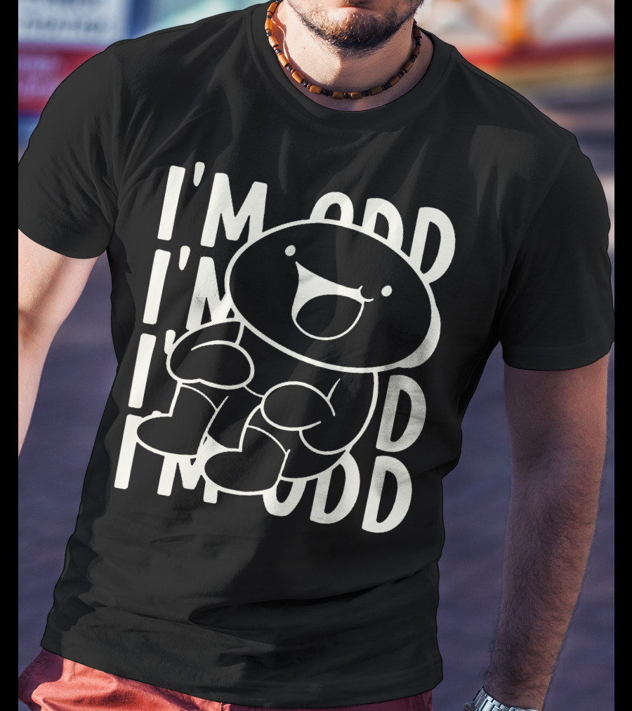 I'm Odd I'm Odd I'm Odd Character T-Shirt