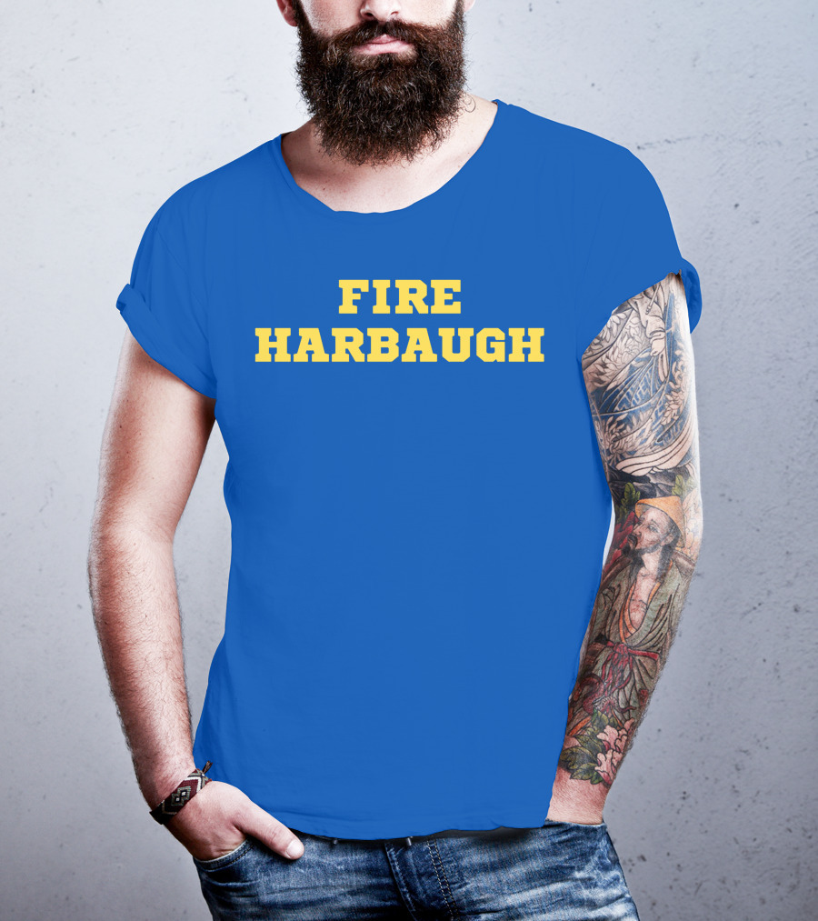 FIRE HARBAUGH T-Shirt