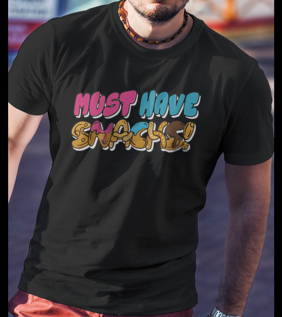 Must Have Snacks MoreJStu Merch T-Shirt
