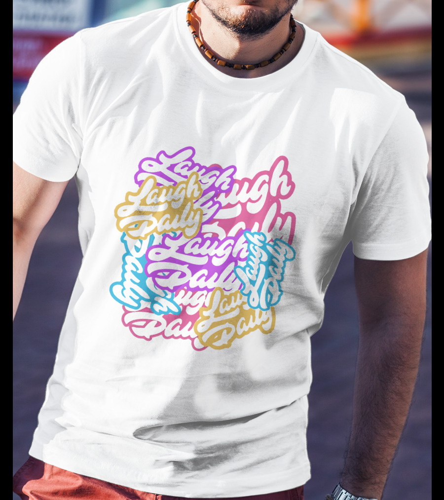 Laugh Daily MoreJstu Shop Colorful Overlapping Text T-Shirt