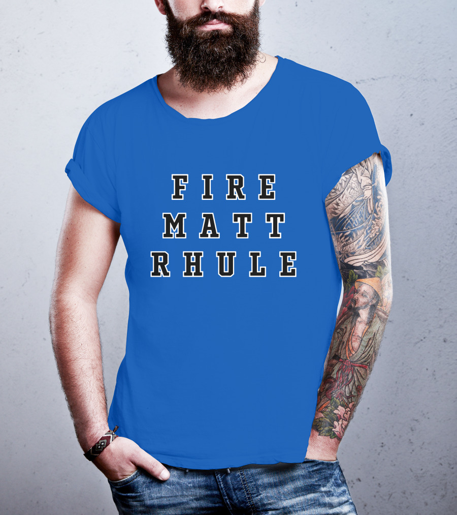 Fire Matt Rhule Coaching Protest Blue Background T-Shirt