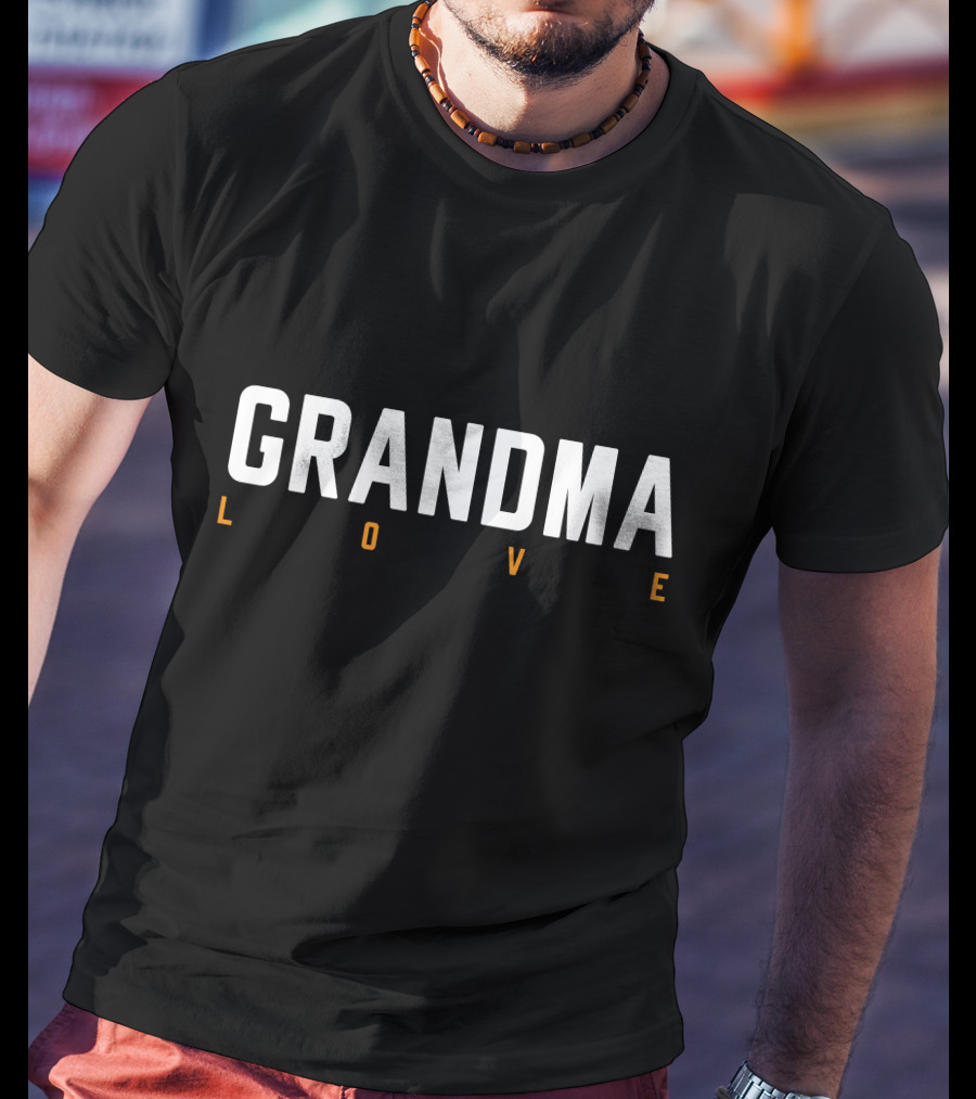 GRANDMA LOVE T-Shirt