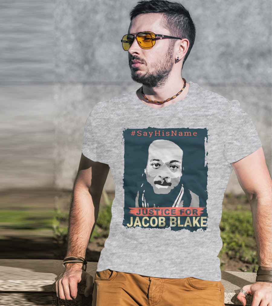 SayHisName Justice For Jacob Blake T-Shirt