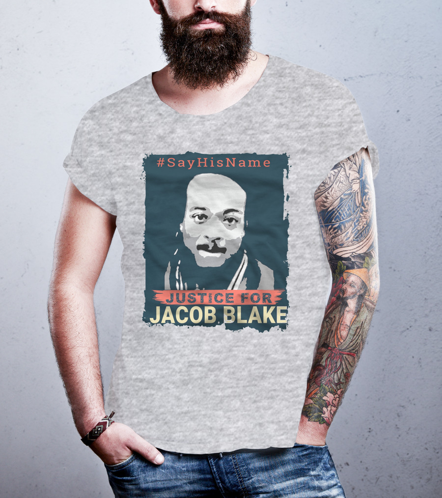 SayHisName Justice For Jacob Blake T-Shirt