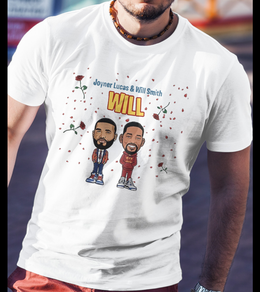 Joyner Lucas And Will Smith Will T-Shirt