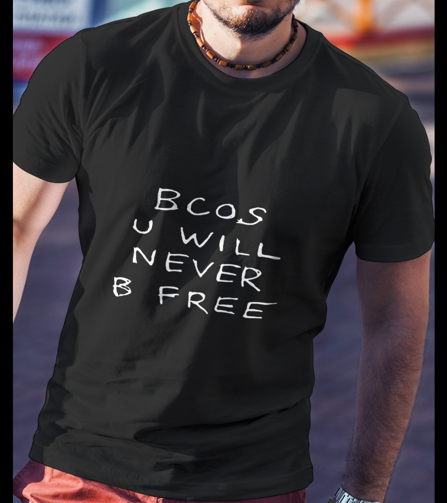 Rex Orange County BCOS U WILL NEVER B FREE Merch T-Shirt
