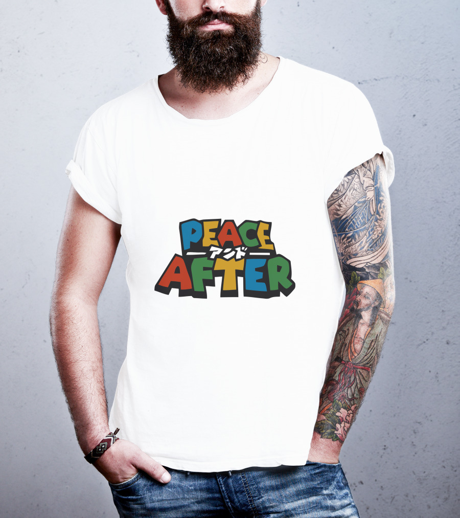 PEACE AFTER T-Shirt