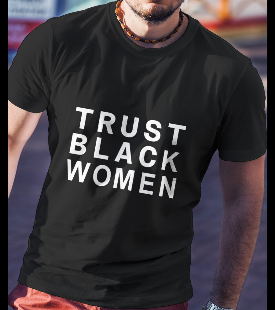 TRUST BLACK WOMEN T-Shirt