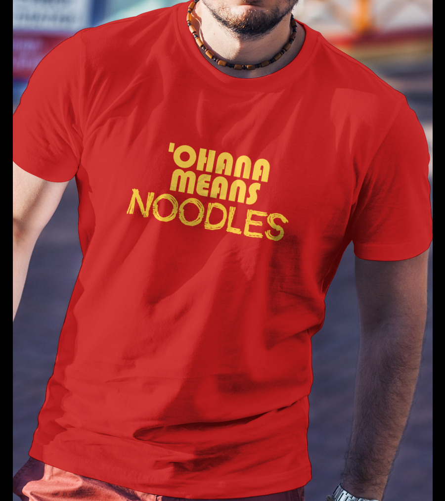 The Carousel Of Products 'Ohana Means Noodles' Text T-Shirt