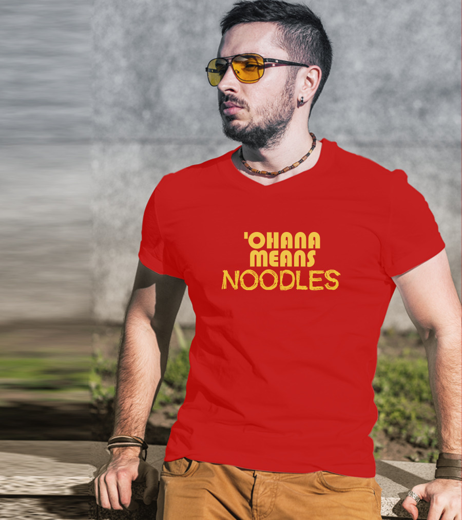 The Carousel Of Products 'Ohana Means Noodles' Text T-Shirt