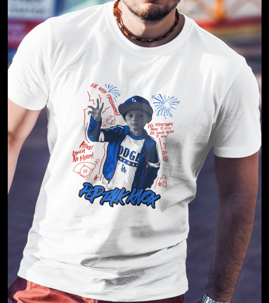 Los Angeles Dodgers Baseball Fireworks Pep Talk Knox Attack Lunch No Mercy T-Shirt
