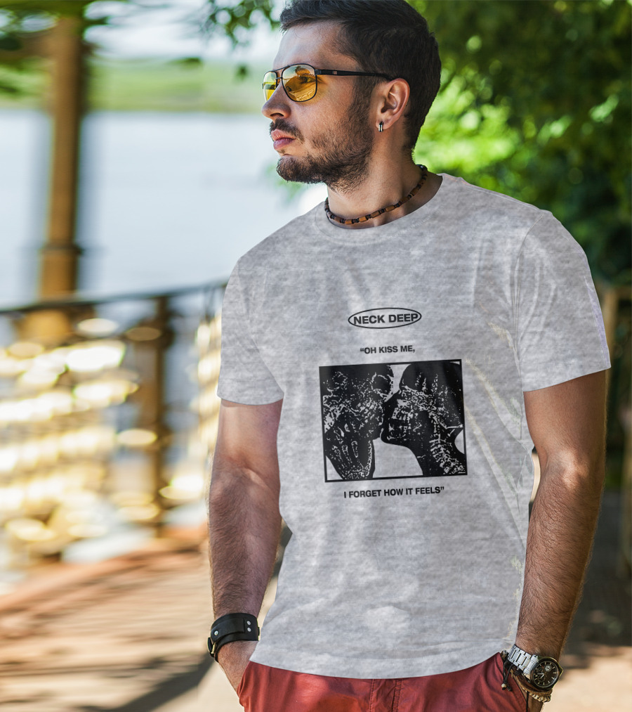 Neck Deep Oh Kiss Me I Forget How It Feels T-Shirt