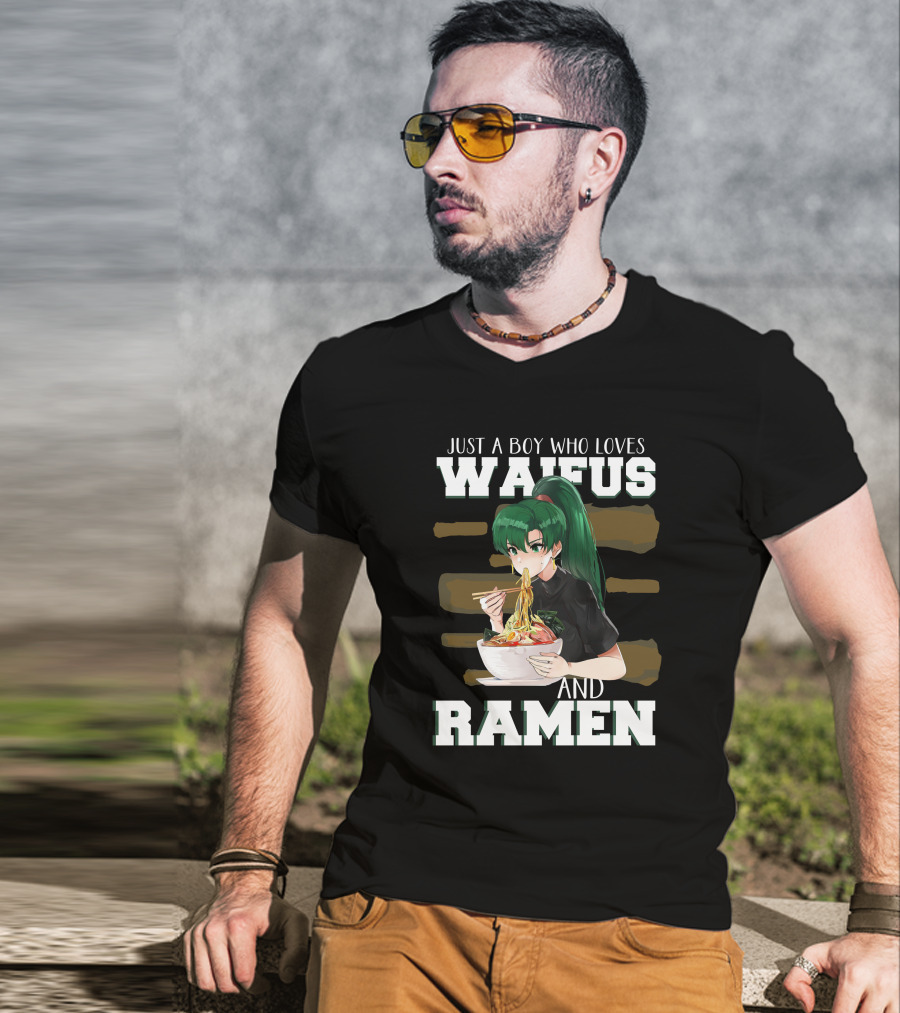 Just A Boy Who Loves Waifus And Ramen Anime Girl Eating Noodles T-Shirt