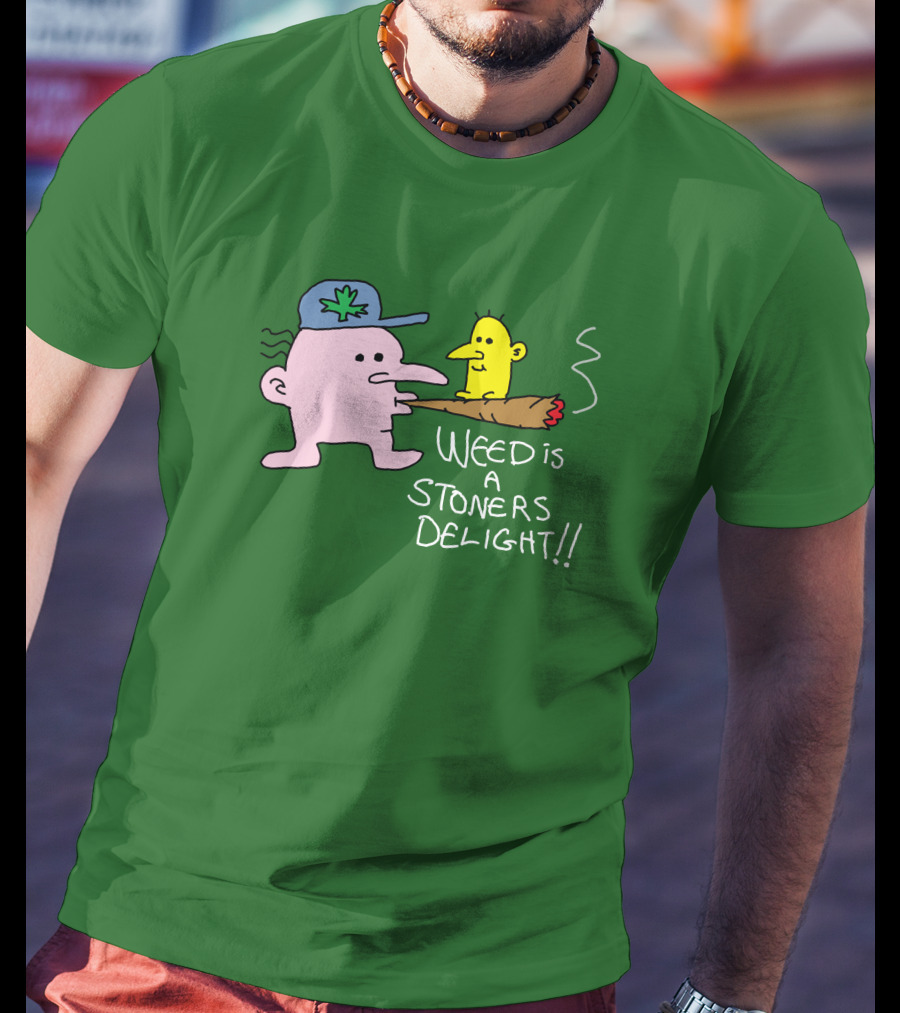 The Average Joey Weed Is A Stoners Delight Weed Is A Stoners Delight T-Shirt