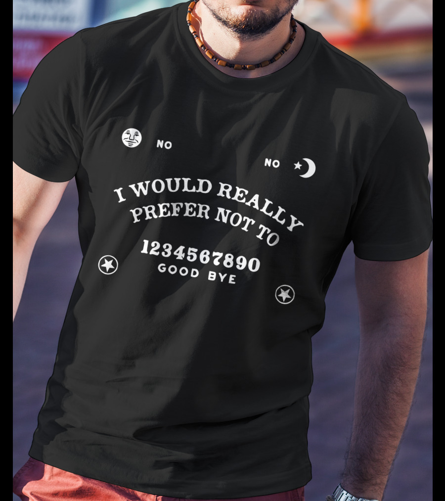Crit Role Closet Toxic Femme Ouija I Would Really Prefer Not To Taliesin Jaffe Moon Star Sun T-Shirt