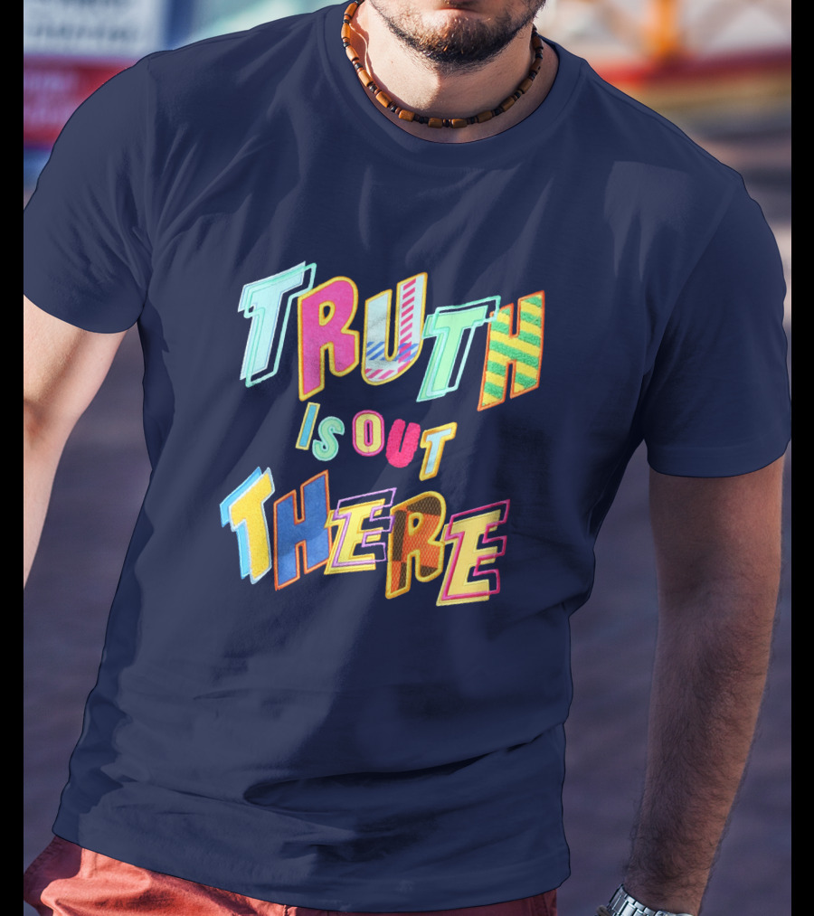 Truth Is Out There Colorful Retro T-Shirt