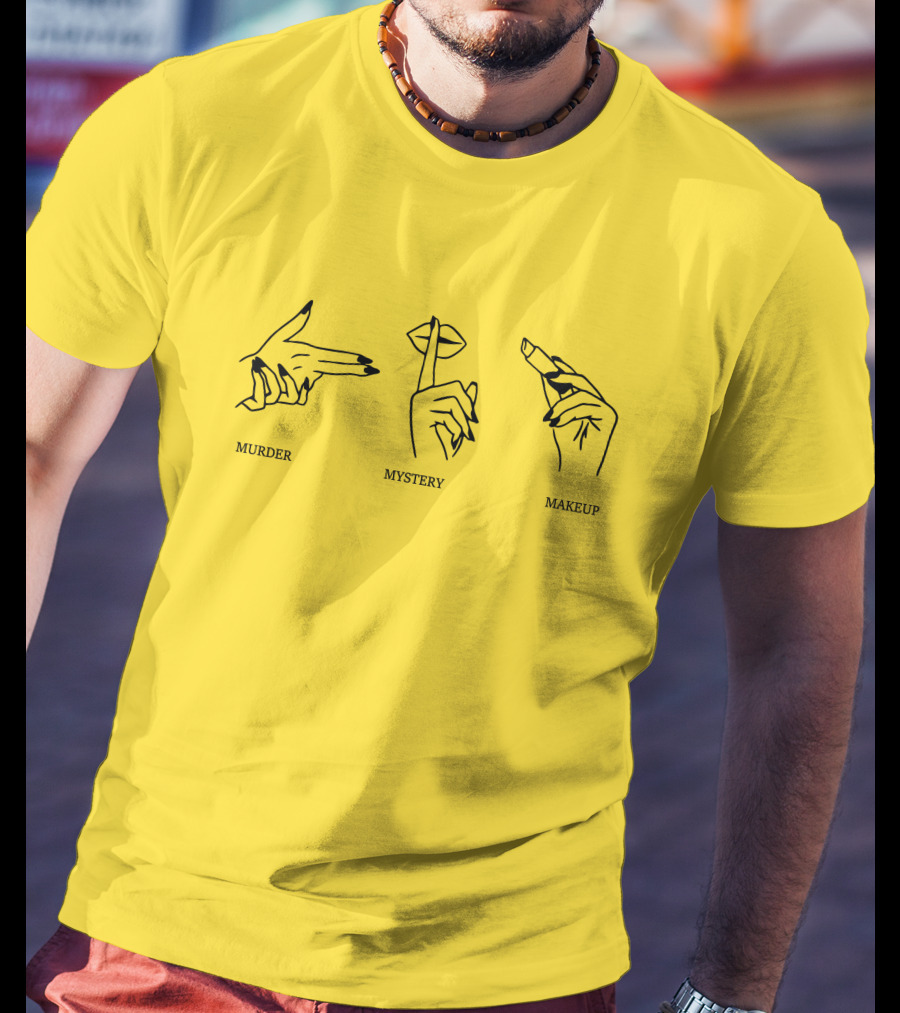 Mmm Murder Mystery Makeup T-Shirt