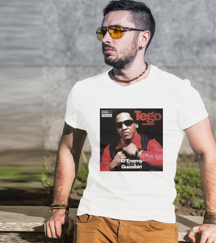 Tego Calderon El Enemy De Los Guasibiri Explicit Content Warning T-Shirt