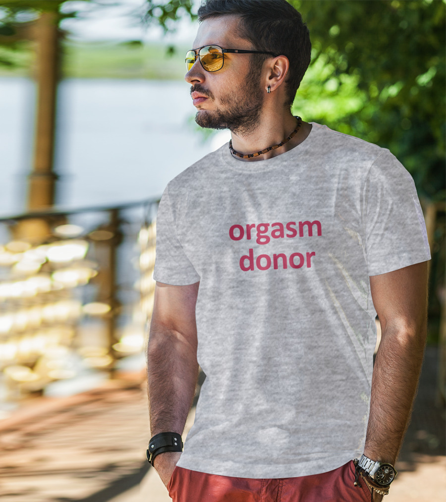 Orgasm Donor Rocktheboatri T-Shirt