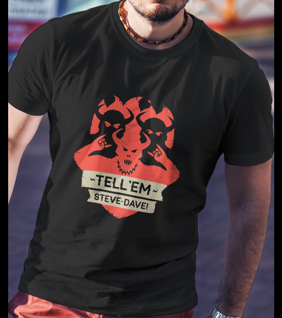 Tell Em Steve Dave Red Demonic Shield T-Shirt