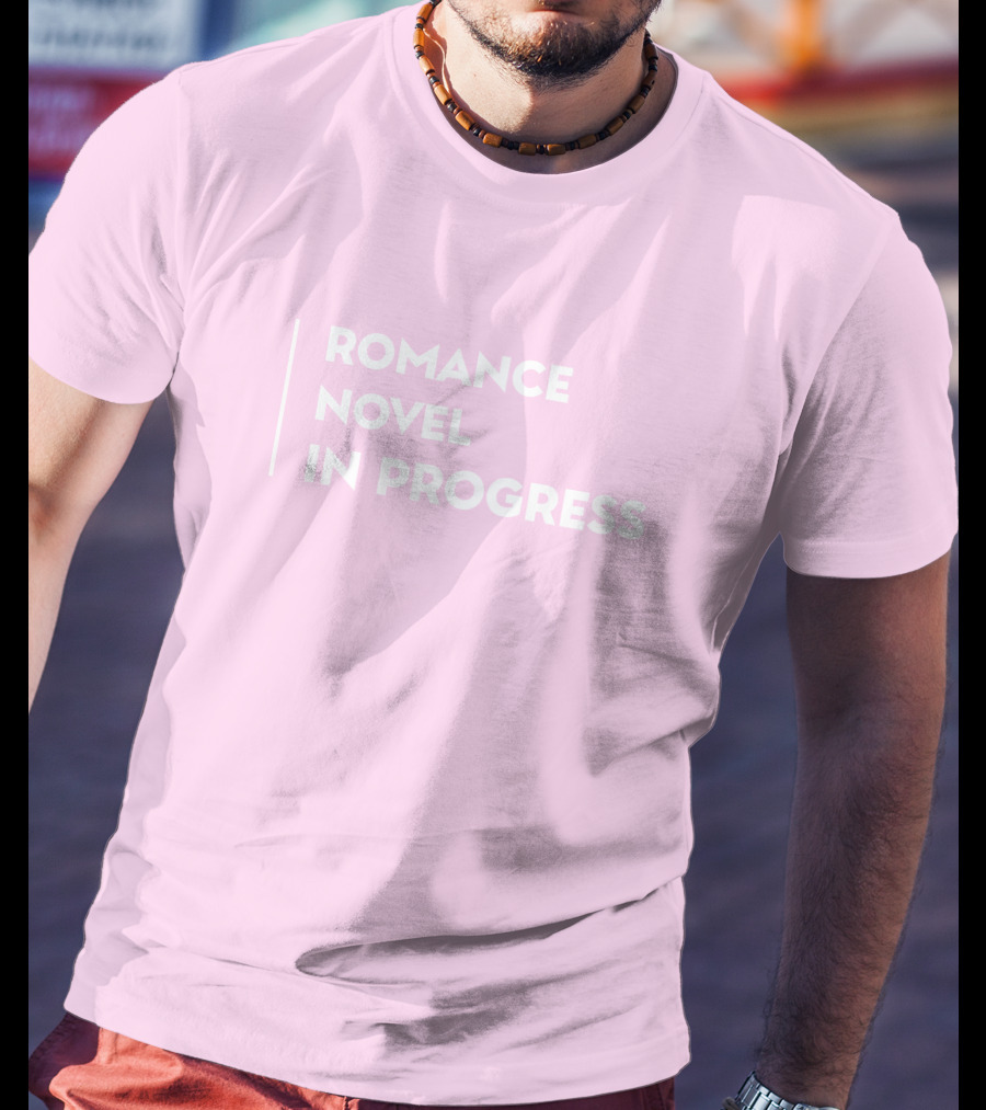 Romance Novel In Progress Light Pink Background T-Shirt