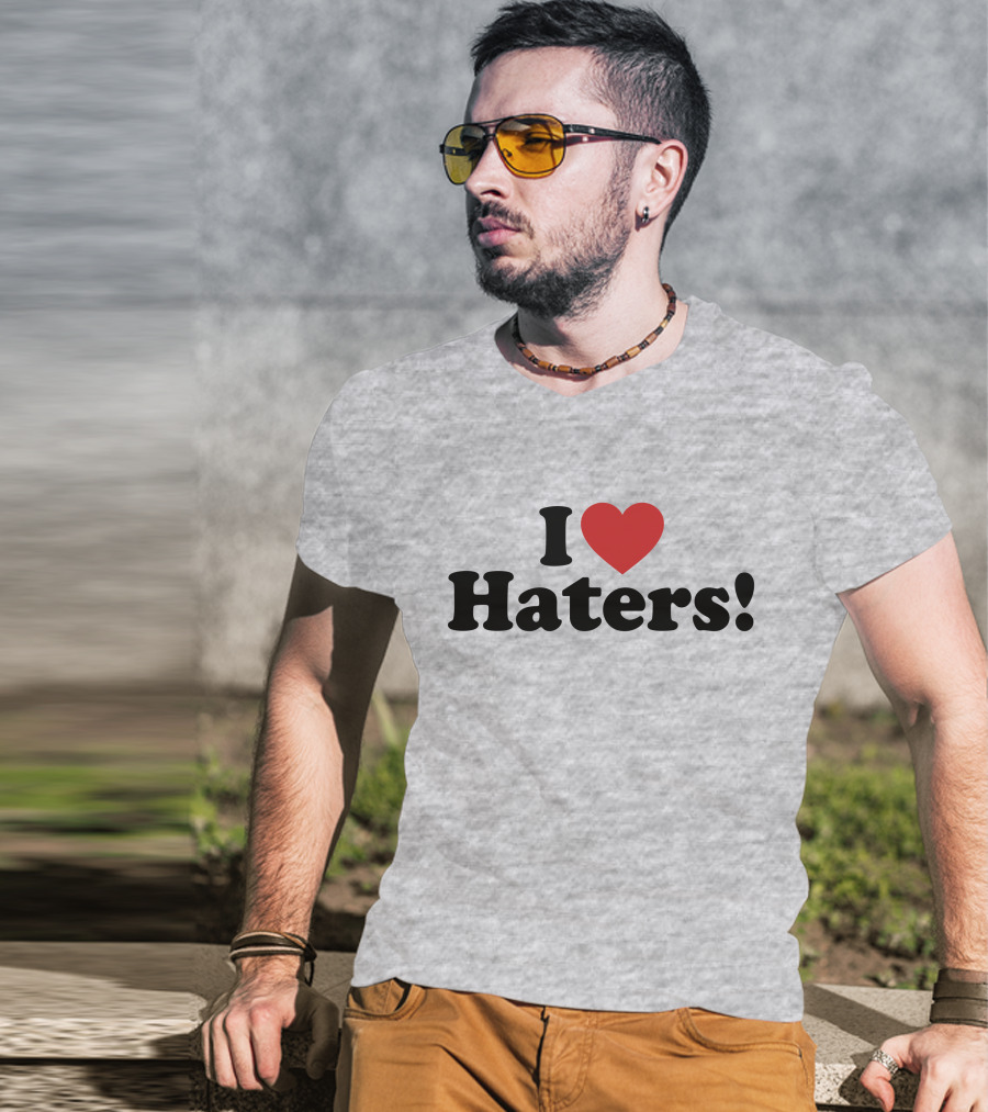 I Love Haters Red Heart T-Shirt
