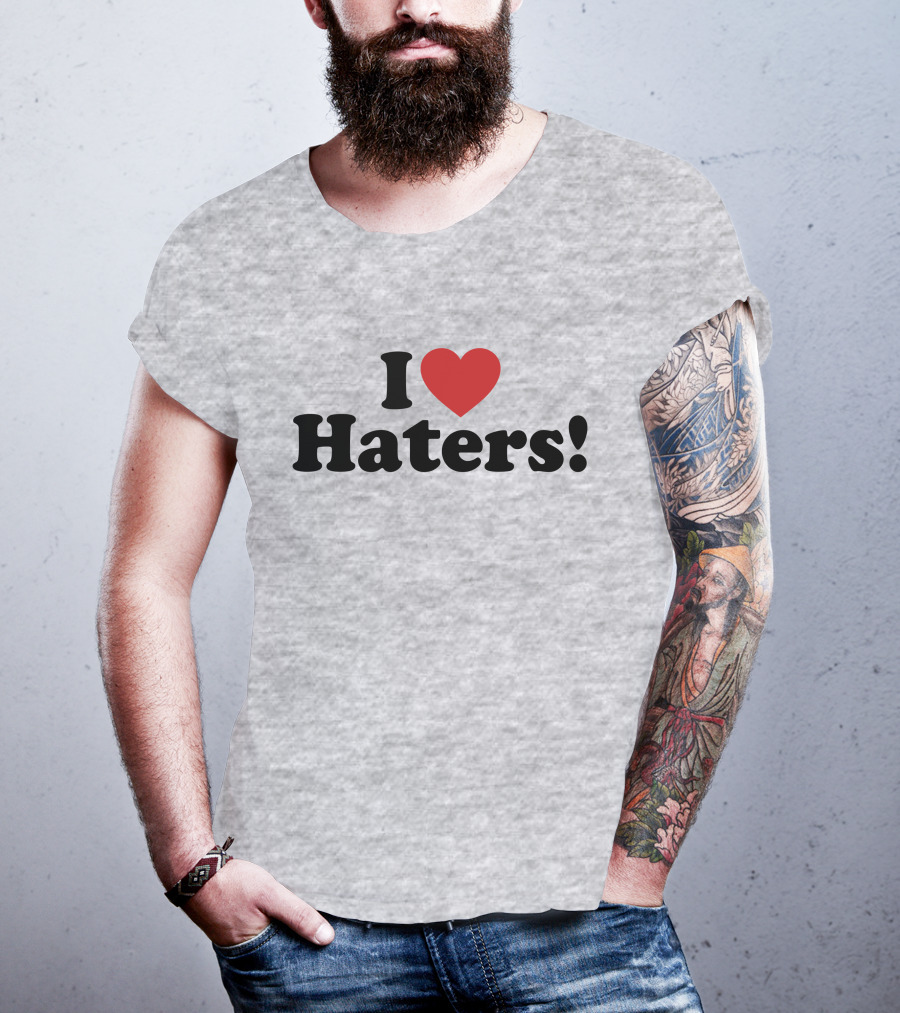 I Love Haters Red Heart T-Shirt