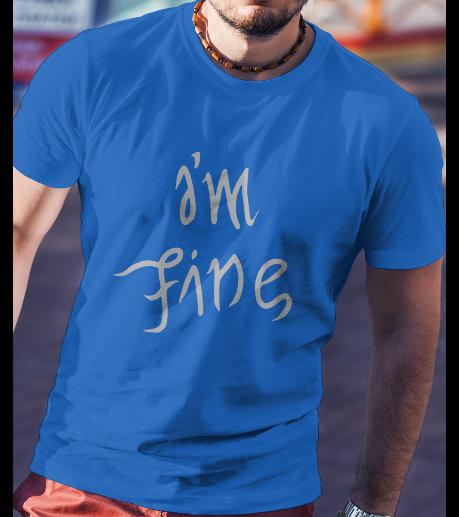 I'm Fine Sopesandwich T-Shirt