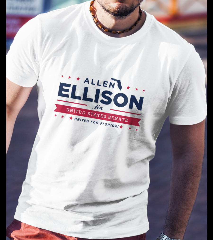 Allen Ellison For United States Senate United For Florida T-Shirt