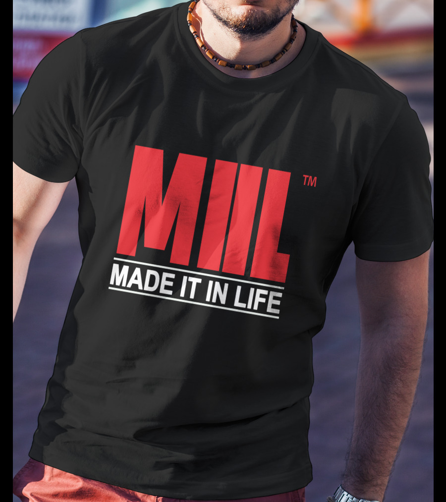 MIL Made It In Life Don Speedy T-Shirt