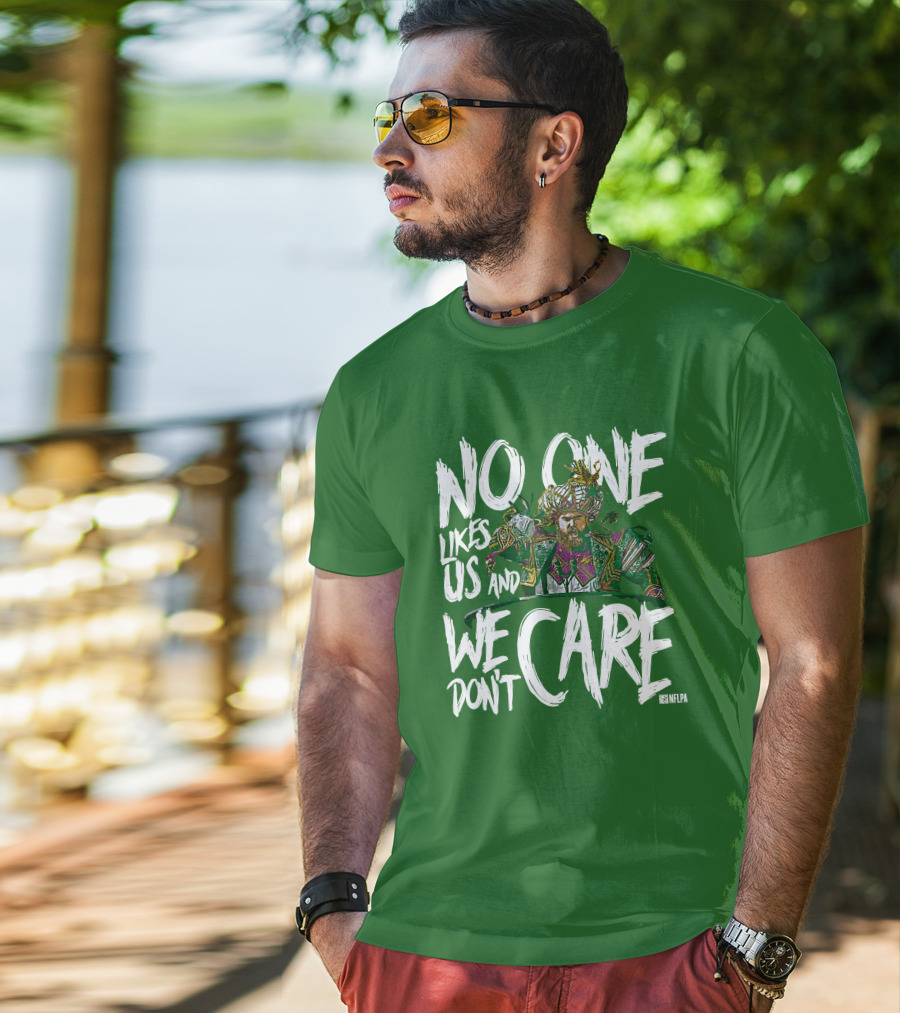 No One Likes Us And We Don't Care Jason Kelce NFLPA T-Shirt