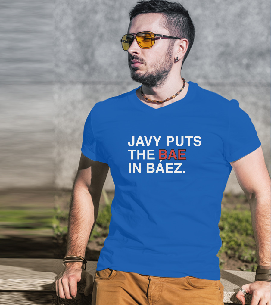 Javy Puts The BAE In Báez Blue T-Shirt