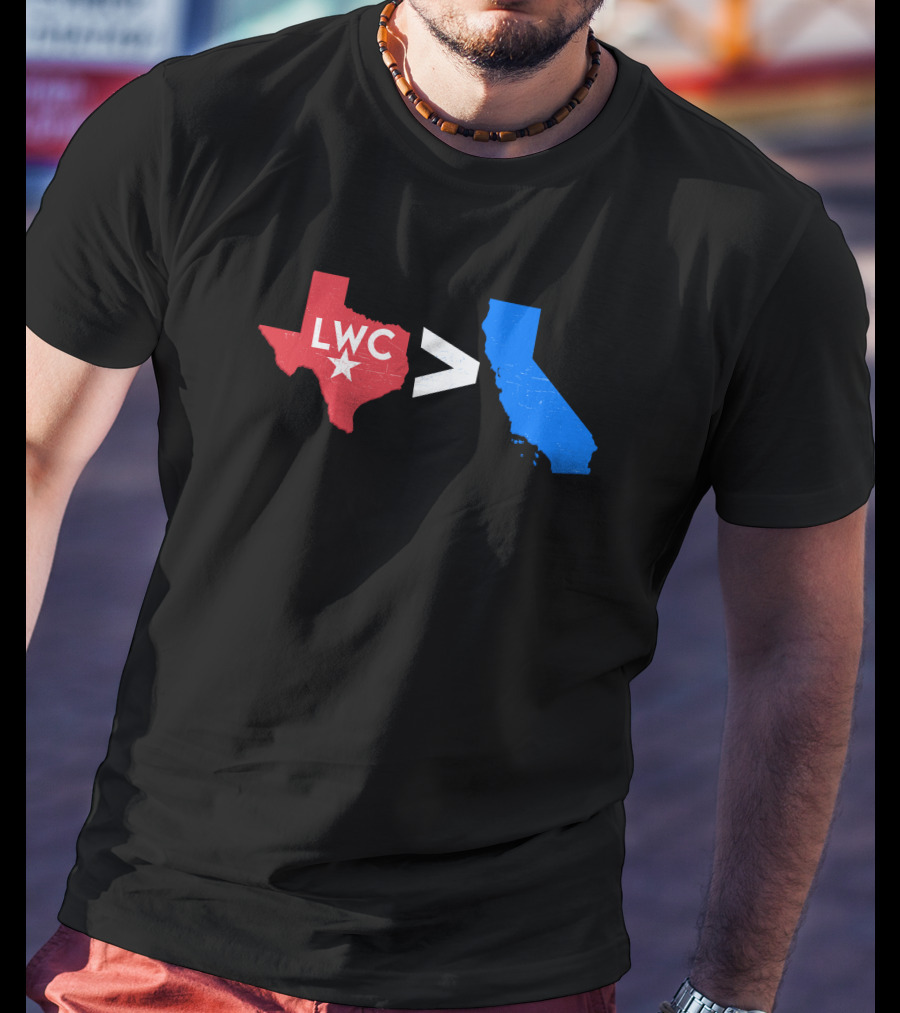 LWC Texas Greater Than California Crowder Shop T-Shirt