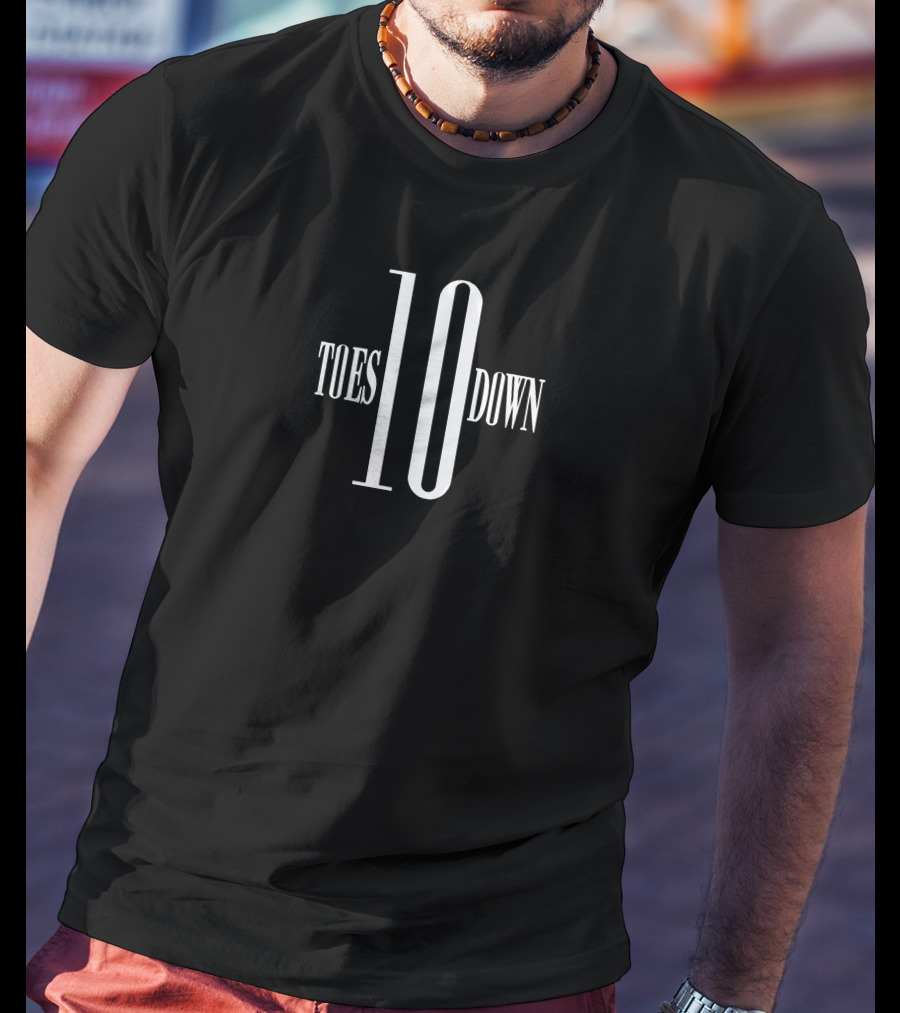 Ten Toes Down Toes Down 10 Toes Down Merch T-Shirt